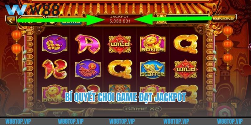 Bí quyết chơi game đạt Jackpot