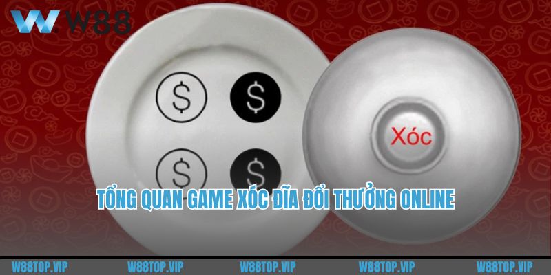 Tổng quan game xóc đĩa đổi thưởng online